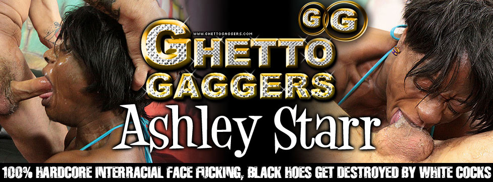 Ghetto Gaggers Ashley Starr